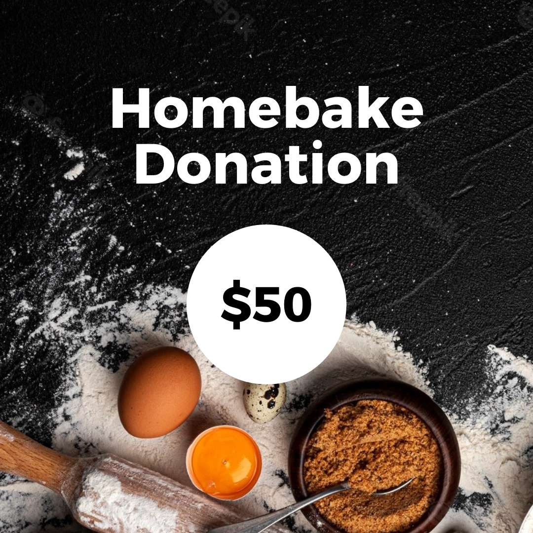 Homebake Donation $50