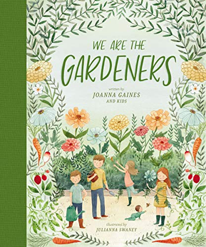 We are The Gardeners - Joanna Gaines